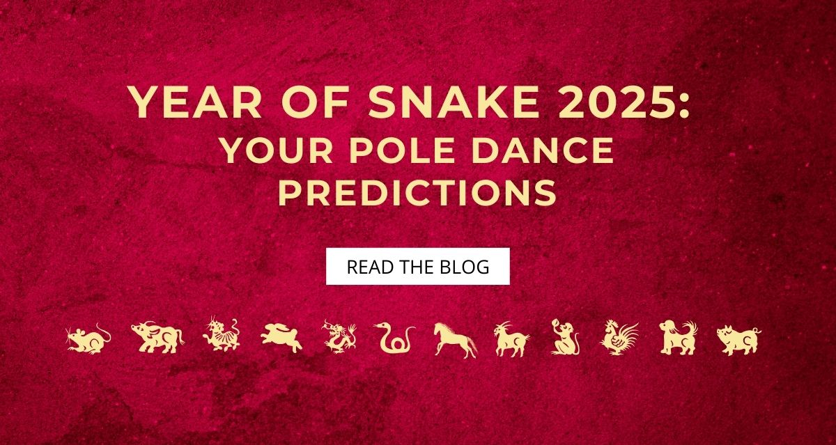 Year of Snake 2025:  Your Pole Dance Predictions